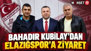 BAHADIR KUBİLAY’DAN ELAZIĞSPOR’A ZİYARET