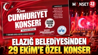 ELAZIĞ BELEDİYESİNDEN 29 EKİM’E ÖZEL KONSER