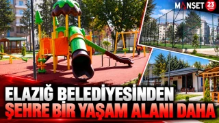 ELAZIĞ BELEDİYESİNDEN ŞEHRE BİR YAŞAM ALANI DAHA