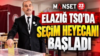ELAZIĞ TSO’DA SEÇİM HEYECANI BAŞLADI