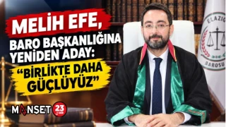 MELİH EFE, BARO BAŞKANLIĞINA YENİDEN ADAY: “BİRLİKTE DAHA GÜÇLÜYÜZ”