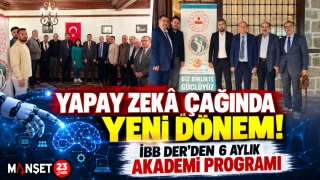 YAPAY ZEKÂ ÇAĞINDA YENİ DÖNEM! İBB DER'DEN 6 AYLIK AKADEMİ PROGRAMI